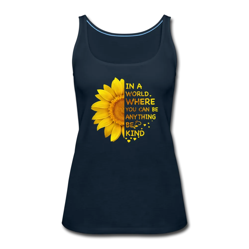 Be Kind Sunflower- Women’s Premium Tank Top