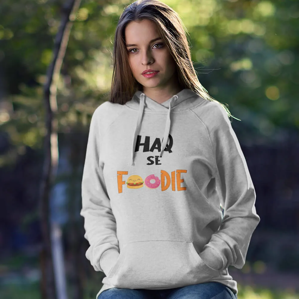 Haq Se Foodie Unisex Hoodie