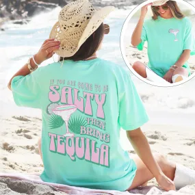 If You Are Going to be Salty, Bring Tequila - CC Island Reef