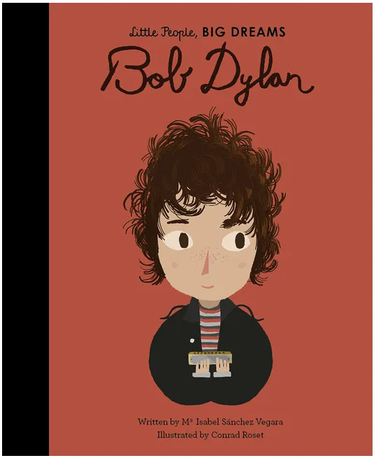 Little People, Big Dreams | Bob Dylan