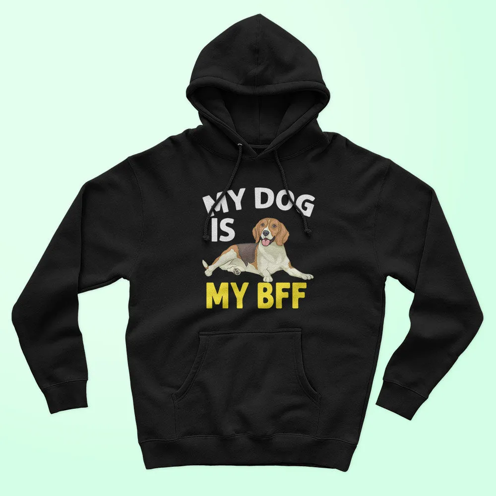 My Dog My Bff Unisex Hoodie