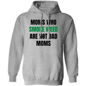 Not Bad Moms /White Hoodie